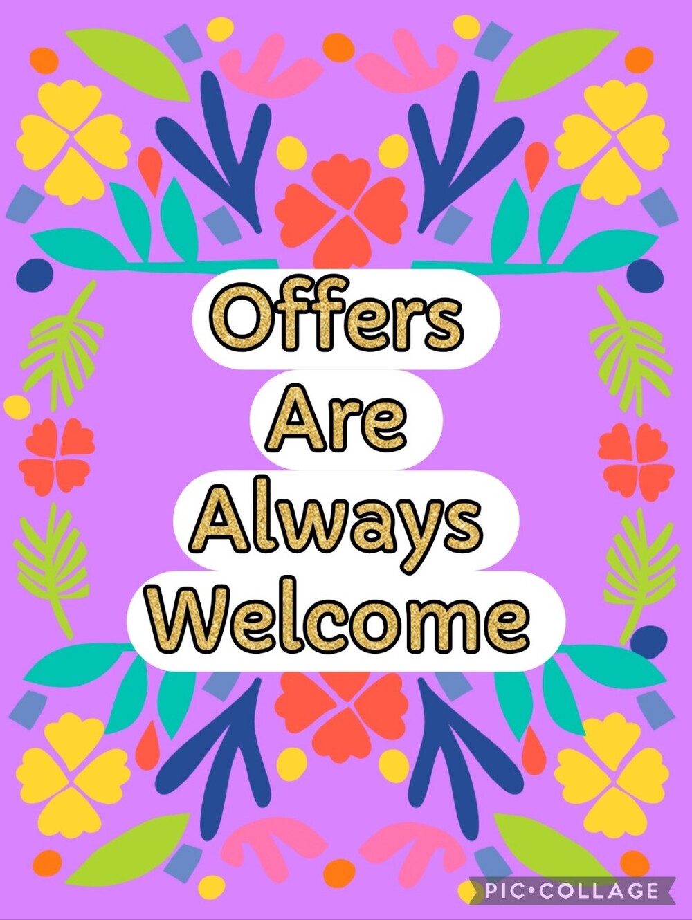 'Offers Are Always Welcome'